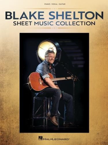 Cover image for Blake Shelton - Sheet Music Collection