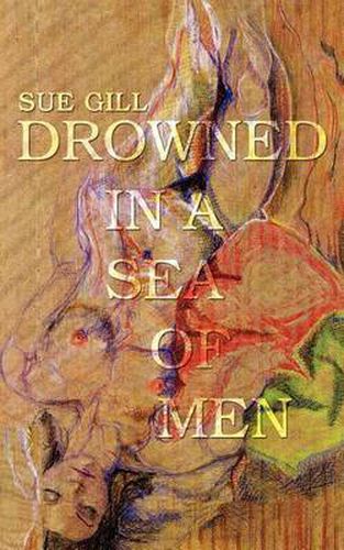 Cover image for Drowned in a Sea of Men