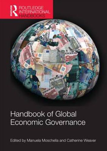 Cover image for Handbook of Global Economic Governance: Players, Power and Paradigms