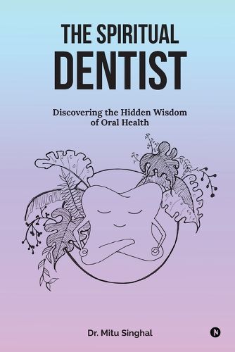 Cover image for The Spiritual Dentist