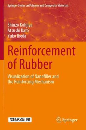 Cover image for Reinforcement of Rubber: Visualization of Nanofiller and the Reinforcing Mechanism