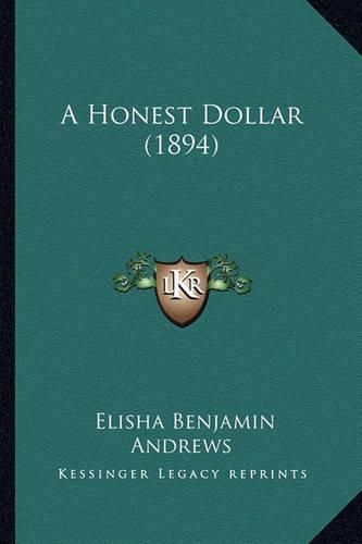 A Honest Dollar (1894)