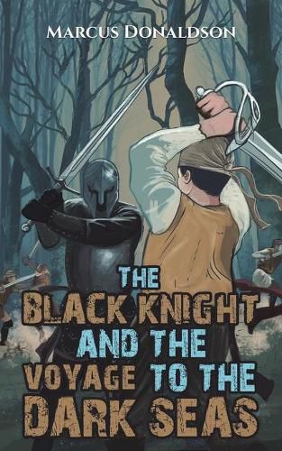 Cover image for The Black Knight and the Voyage to the Dark Seas