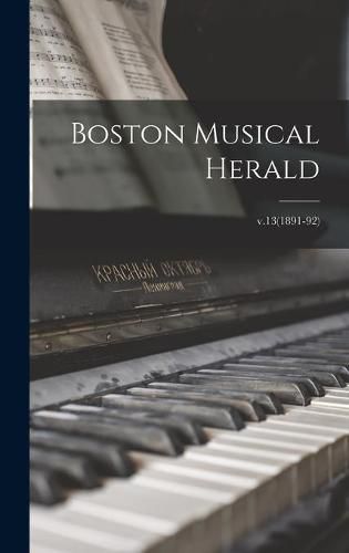 Cover image for Boston Musical Herald; v.13(1891-92)