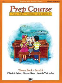 Cover image for Alfred's Basic Piano Library Prep Course Theory A