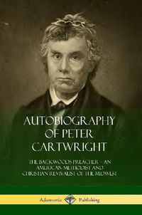 Cover image for Autobiography of Peter Cartwright