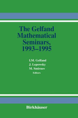 Cover image for The Gelfand Mathematical Seminars, 1993-1995