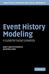 Cover image for Event History Modeling: A Guide for Social Scientists