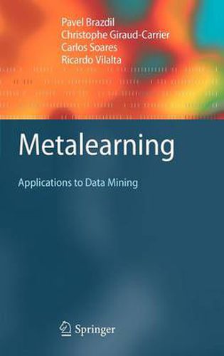 Cover image for Metalearning: Applications to Data Mining