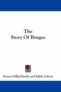 Cover image for The Story of Bruges