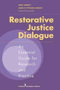 Cover image for Restorative Justice Dialogue: An Essential Guide for Research and Practice