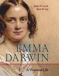 Cover image for Emma Darwin: A Victorian Life