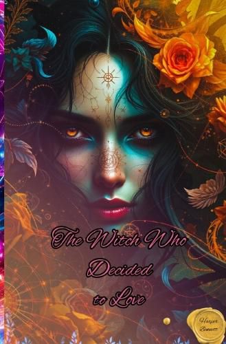 Cover image for The Witch Who Decided to Love