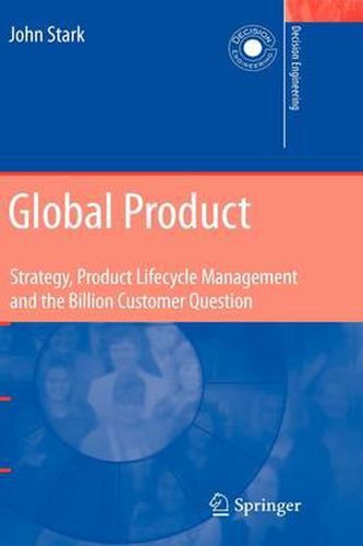 Global Product: Strategy, Product Lifecycle Management and the Billion Customer Question