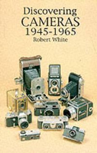 Cover image for Discovering Cameras 1945-1965