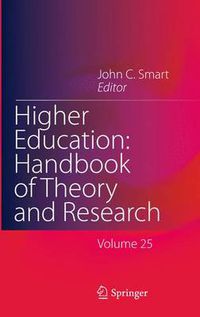 Cover image for Higher Education: Handbook of Theory and Research: Volume 25