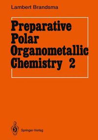 Cover image for Preparative Polar Organometallic Chemistry: Volume 2