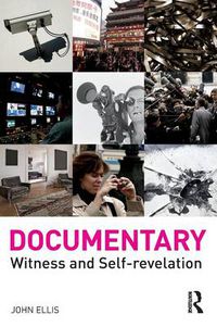 Cover image for Documentary: Witness and Self-Revelation