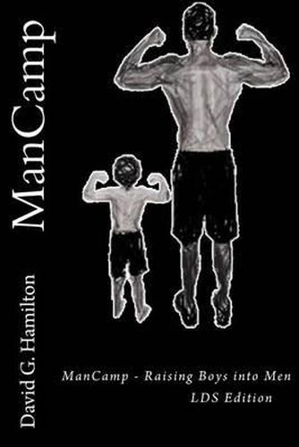 Cover image for ManCamp: Raising Boys into Men