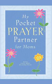 Cover image for My Pocket Prayer Partner for Moms