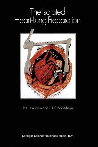 Cover image for The Isolated Heart-Lung Preparation