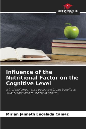 Cover image for Influence of the Nutritional Factor on the Cognitive Level