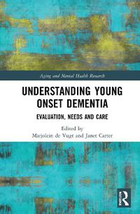 Cover image for Understanding Young Onset Dementia