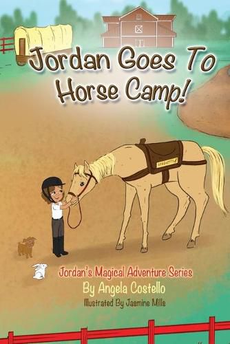 Cover image for Jordan Goes to Horse Camp!