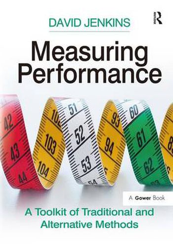 Cover image for Measuring Performance: A Toolkit of Traditional and Alternative Methods