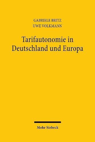 Cover image for Tarifautonomie in Deutschland und Europa: Grundlagen, Probleme, Perspektiven