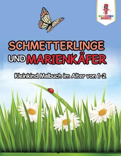 Schmetterlinge und Marienkafer: Kleinkind Malbuch im Alter von 1-2