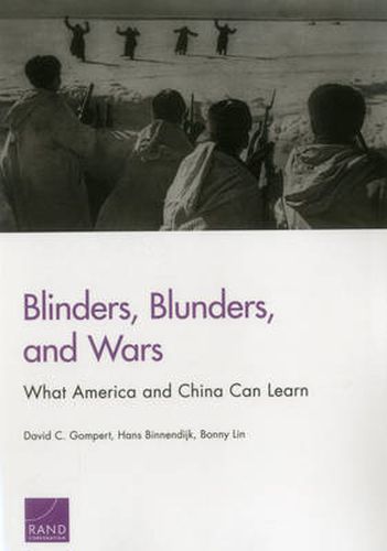 Cover image for Blinders, Blunders, and Wars: What America and China Can Learn