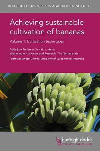 Cover image for Achieving Sustainable Cultivation of Bananas Volume 1: Cultivation Techniques