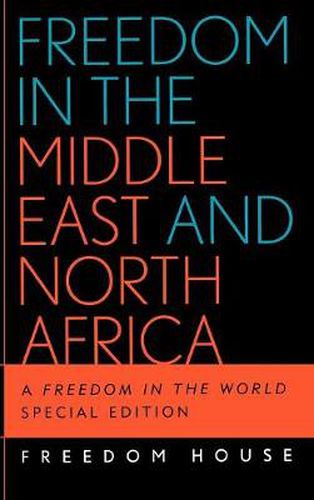 Cover image for Freedom in the Middle East and North Africa: A Freedom in the World