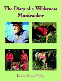 Cover image for The Diary of a Wilderness Mantracker