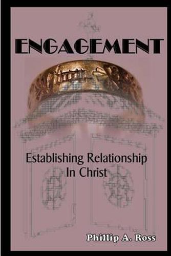 Cover image for Engagement: Establishing Relationship In Christ