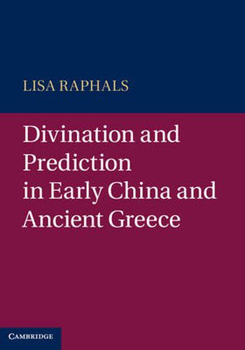 Cover image for Divination and Prediction in Early China and Ancient Greece