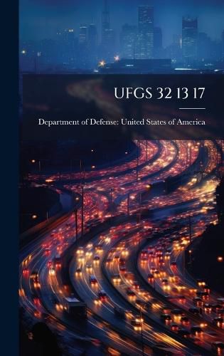 Cover image for Ufgs 32 13 17