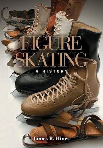 Cover image for Figure Skating: A History