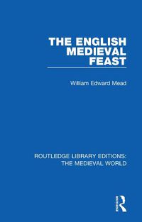 Cover image for The English Medieval Feast