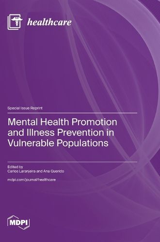 Cover image for Mental Health Promotion and Illness Prevention in Vulnerable Populations