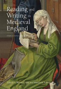 Cover image for Reading and Writing in Medieval England: Essays in Honor of Mary C. Erler