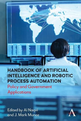 Cover image for Handbook of Artificial Intelligence and Robotic Process Automation: Policy and Government Applications