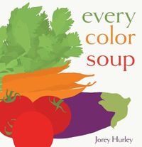 Cover image for Every Color Soup