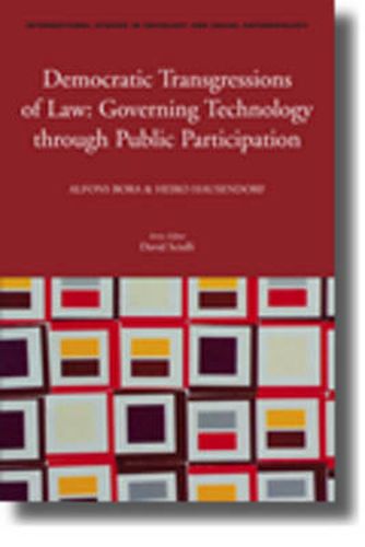 Cover image for Democratic Transgressions of Law: Governing Technology through Public Participation