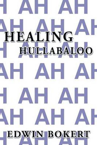 Cover image for Healing Hullabaloo