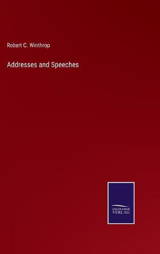 Cover image for Addresses and Speeches