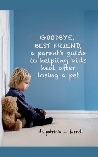 Cover image for Goodbye Best Friend