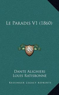 Cover image for Le Paradis V1 (1860)