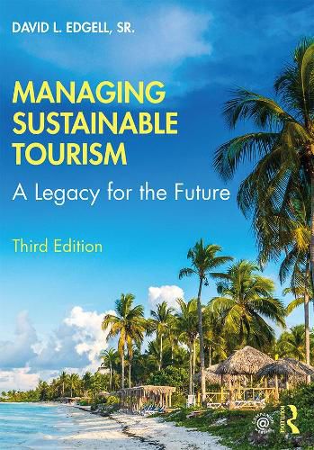 Cover image for Managing Sustainable Tourism: A Legacy for the Future